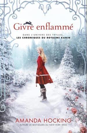 Givre enflammé by Amanda Hocking