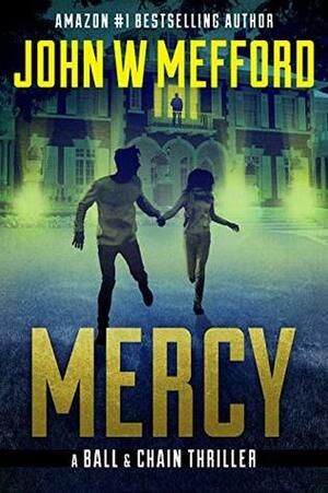 Mercy by John W. Mefford