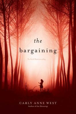 The Bargaining by Carly Anne West
