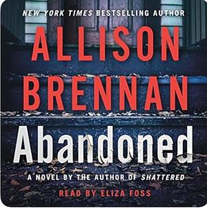 Abandoned by Allison Brennan