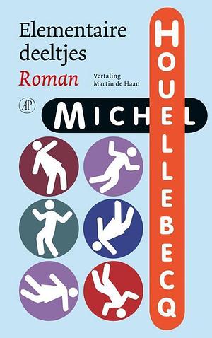 Elementaire deeltjes by Michel Houellebecq, Frank Wynne