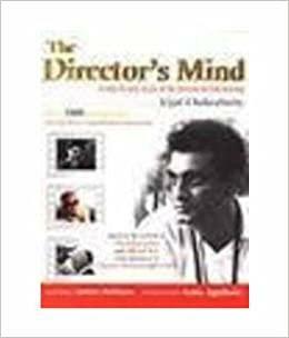 The Director's Mind: A step by step study of the process of film making by Ujjal Chakraborty, Andrew Robinson