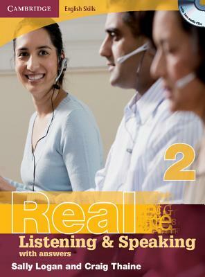 Real Listening & Speaking 2 by Craig Thaine, Sally Logan