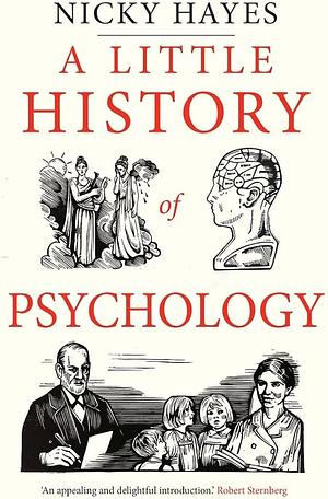 A Little History of Psychology by Nicky Hayes