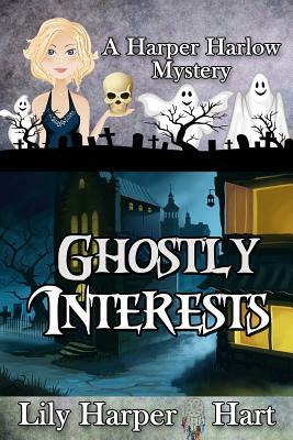 Ghostly Interests by Lily Harper Hart