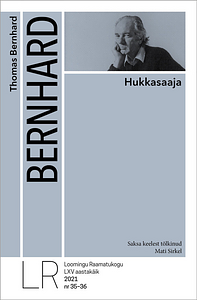 Hukkasaaja by Thomas Bernhard