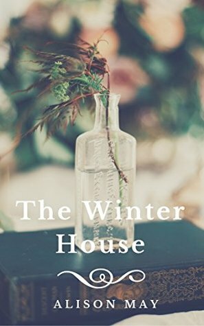 The Winter House by Alison May