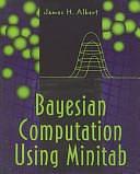 Bayesian Computation Using Minitab by James H. Albert, Jim Albert