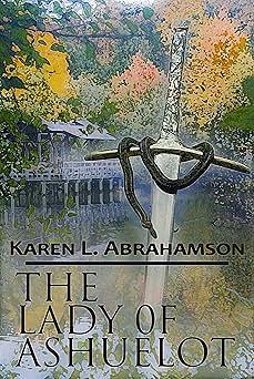 The Lady of Ashuelot by Karen L. Abrahamson