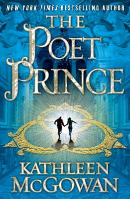 The Poet Prince by Kathleen McGowan