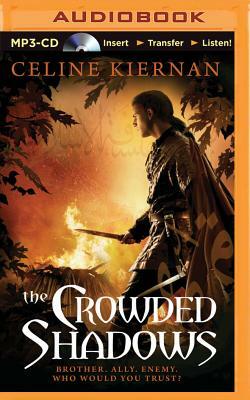 The Crowded Shadows by Celine Kiernan