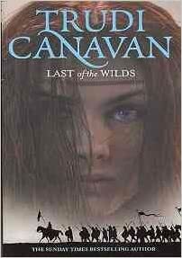 Last of the Wilds by Trudi Canavan