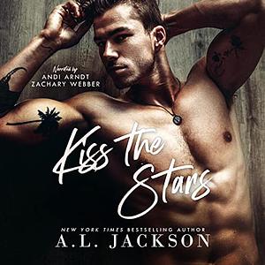 Kiss the Stars by A.L. Jackson