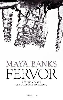 Fervor = Fever by Maya Banks
