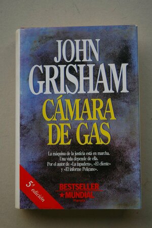 Camera de Gas by John Grisham