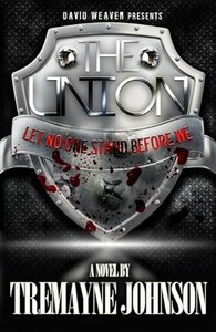 The Union by Tremayne Johnson