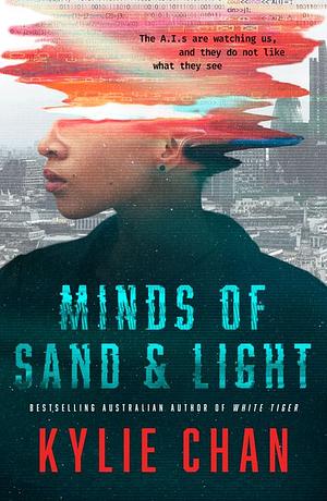 Minds of Sand and Light by Kylie Chan