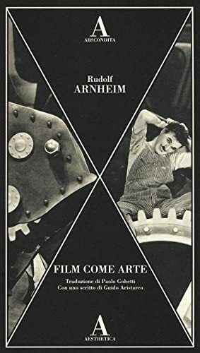 Film come arte by Rudolf Arnheim