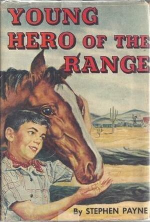 Young Hero of the Range by Stephen Payne
