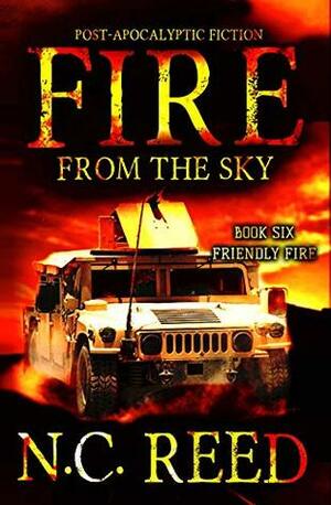 Friendly Fire by N.C. Reed