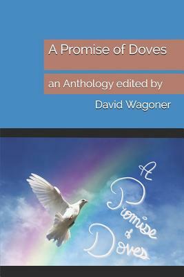 A Promise of Doves: An Anthology Edited by by Tissy Taylor, Ayo Gutierrez