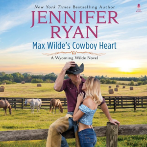 Max Wilde's Cowboy Heart by Jennifer Ryan