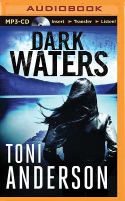 Dark Waters by Toni Anderson