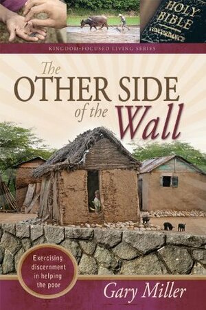 The Other Side of the Wall by Nathan Wright, Gary Miller