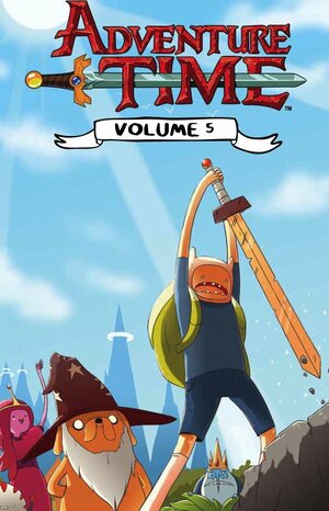 Adventure Time Vol. 5 by Ryan North