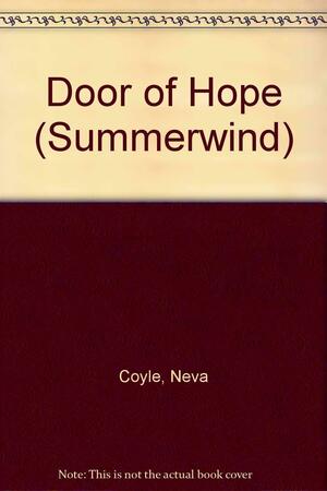 Door of Hope by Neva Coyle