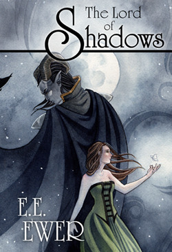 The Lord of Shadows by Erin E. Ewer