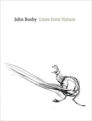 Lines from Nature by John Busby