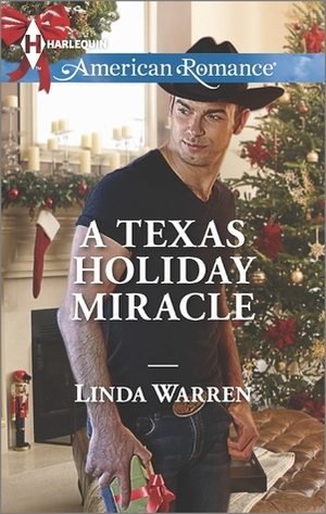 A Texas Holiday Miracle by Linda Warren