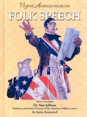 Folk Speech by Shirley Brinkerhoff