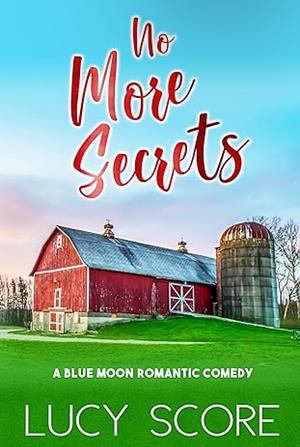 No More Secrets by Lucy Score