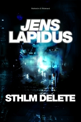 Sthlm Delete by Jens Lapidus