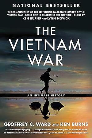 The Vietnam War: An Intimate History by Geoffrey C. Ward