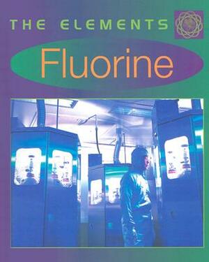 Fluorine by Tom Jackson