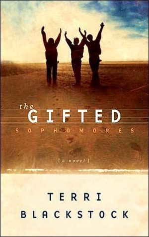 The Gifted Sophomores by Terri Blackstock
