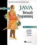 Java Network Programming: A Complete Guide to Networking, Streams, and Distributed Computing by Merlin Hughes, Michael Shoffner, Derek Hamner