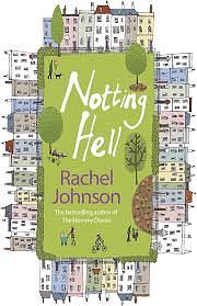 Notting Hell by Rachel Johnson