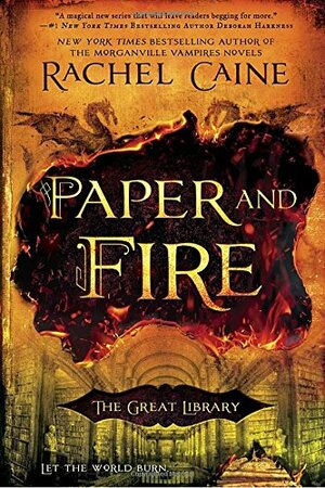 Paper and Fire by Rachel Caine