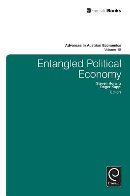 Entangled Political Economy by 