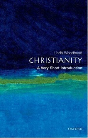 Christianity: A Very Short Introduction by Linda Woodhead