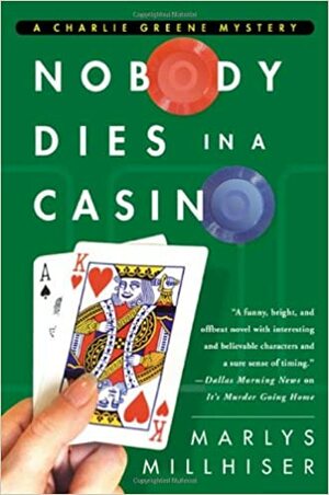 Nobody Dies in a Casino by Marlys Millhiser