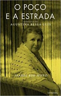 O Poço e a Estrada by Isabel Rio Novo