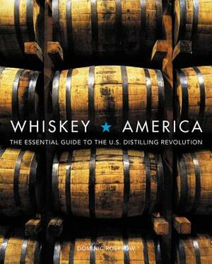 Whiskey America by Dominic Roskrow