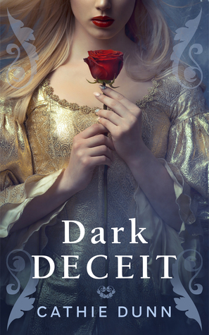 Dark Deceit(Anarchy Trilogy, #1) by Cathie Dunn