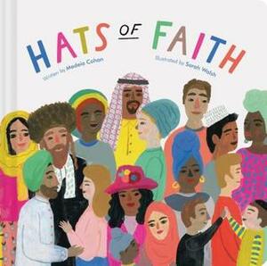 Hats of Faith by Medeia Cohan, Sarah Walsh