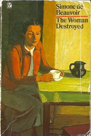 The woman destroyed by Simone de Beauvoir, Simone de Beauvoir